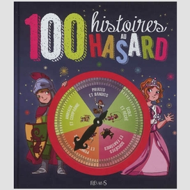 100 histoires au hasard