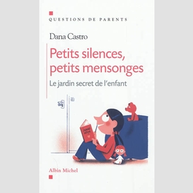 Petits silences, petits mensonges