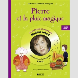 Pierre et la pluie magique (livre + cd)