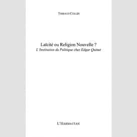 Laïcité ou religion nouvelle ?