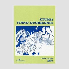 Etudes finno-ougriennes 37