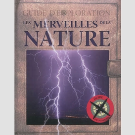 Miracles de la nature guide d'exploratio