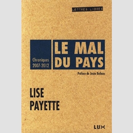 Mal du pays chroniques 2007-2012