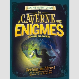 Caverne aux enigmes (la)