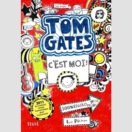 Tom gates c'est moi