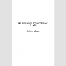 Les différends internationaux en asie