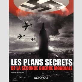 Plans secrets seconde guerre mondiale