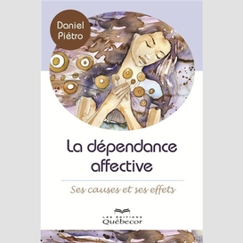 La dépendance affective