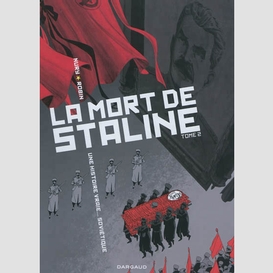 Mort de staline (la) t.2