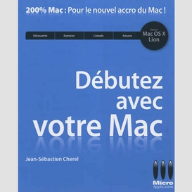 Debutez avec votre mac