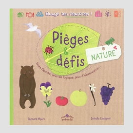 Pieges et defis nature