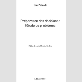 Préparation des décisions l'étude de problèmes