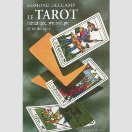 Tarot initiatique symbolique et esoteriq