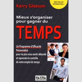 Mieux s'organiser pour gagner du temps