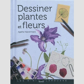 Dessiner plantes et fleurs
