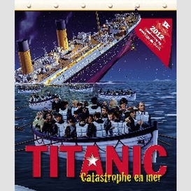 Titanic catastrophe en mer