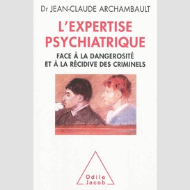 L' expertise psychiatrique