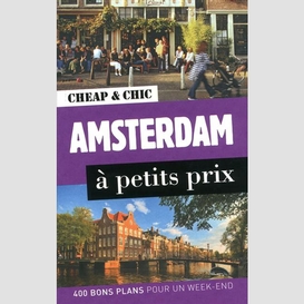 Amsterdam a petits prix