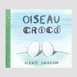 Oiseau et croco