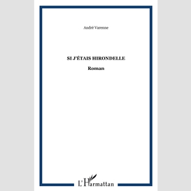 Si j'étais hirondelle