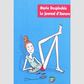 Journal d'aurore (le)