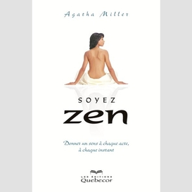 Soyez zen