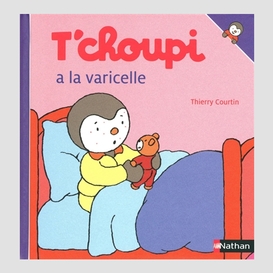 T'choupi a la varicelle