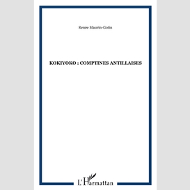 Kokiyoko : comptines antillaises
