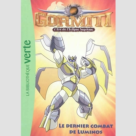 Gormiti t10 dernier combat de luminos