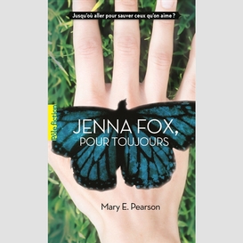 Jenna fox pour toujours