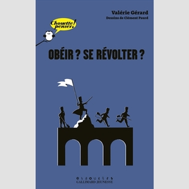 Obeir se revolter