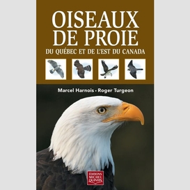 Oiseaux proie quebec et est du canada