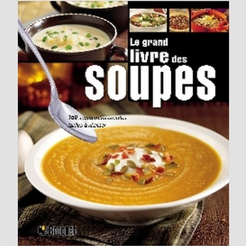 Grand livre des soupes le