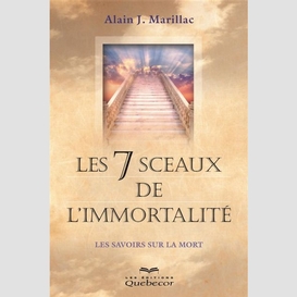 Les 7 sceaux de l'immortalité