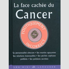 Face cachee du cancer (la)