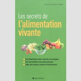 Les secrets de l'alimentation vivante