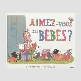 Aimez-vous les bebes