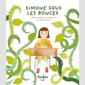 Simone sous les ronces