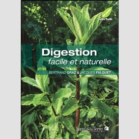 Digestion facile et naturelle