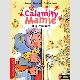 Calamity mamie et le president
