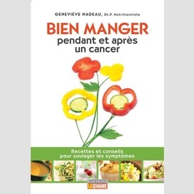 Bien manger pendant et après un cancer