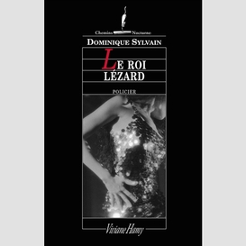 Le roi lézard