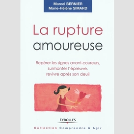 Rupture amoureuse (la)