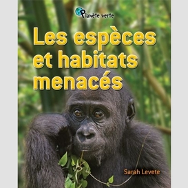 Especes et habitats menaces(les)