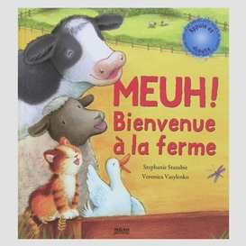 Meuh bienvenue a la ferme