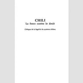 Chili, la force contre le droit