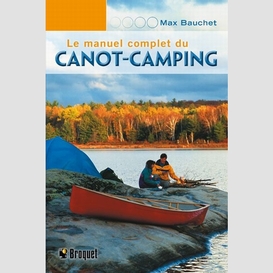 Le manuel complet du canot-camping