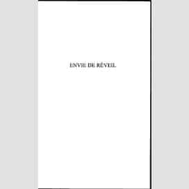 Envie de réveil