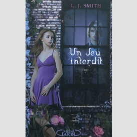 Un jeu interdit - trilogie - tome 1, 2 et 3