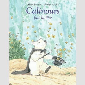 Calinours fait la fete